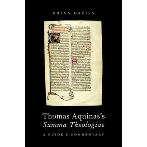 Thomas Aquinas's Summa Theologiae: A Guide and Commentary - Paperback