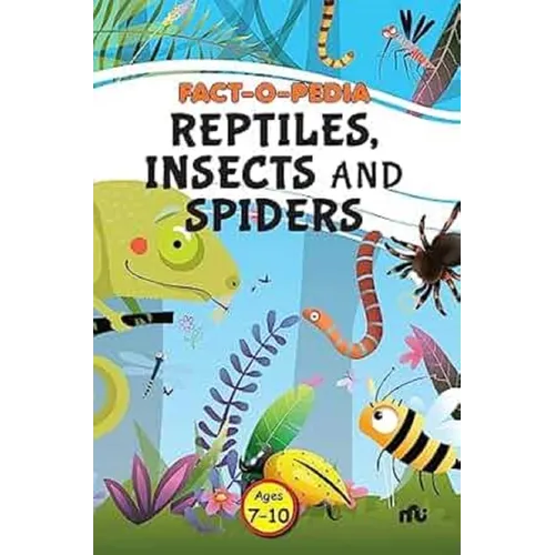 Fact-O-Pedia Reptiles, Insects and Spiders - Paperback