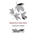 Based on a True Story - Paperback