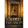 The GILDED TREASON: An ALEX HUNT Adventure Thriller - Paperback