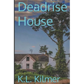 Deadrise House - Paperback