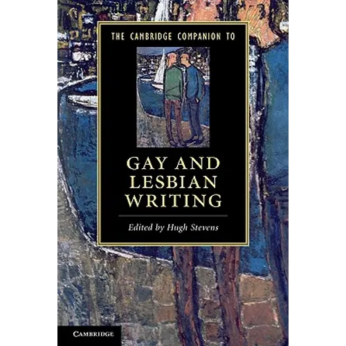 The Cambridge Companion to Gay and Lesbian Writing - Paperback