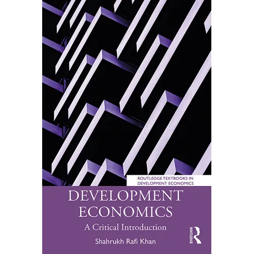 Development Economics: A Critical Introduction - Paperback