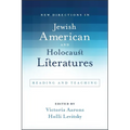 New Directions in Jewish American and Holocaust Literatures: Reading and Teaching - Paperback