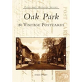 Oak Park in Vintage Postcards - Paperback