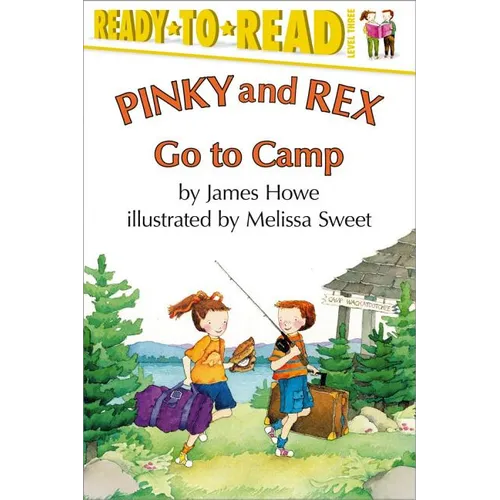 Pinky and Rex Go to Camp: Ready-To-Read Level 3 - Paperback