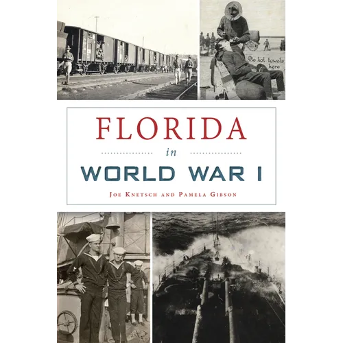 Florida in World War I - Paperback