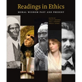 Readings in Ethics: Moral Wisdom Past and Present - Paperback