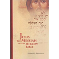 Jesus the Messiah in the Hebrew Bible - Paperback