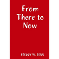 From There to Now - Paperback