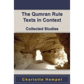 The Qumran Rule Texts in Context: Collected Studies - Paperback