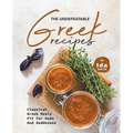 The Undefeatable Greek Recipes: Classical Greek Meals Fit for Gods And Goddesses - Paperback
