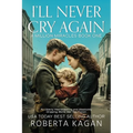 I'll Never Cry Again - Paperback