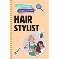 Hair Stylist: Real People, Real Careers - Paperback