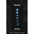Destructive Heresies - Paperback