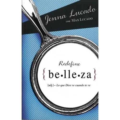 La Redefine belleza: Lo que Dios ve cuando te mira - Paperback