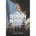 The Women in Pants: Sidesaddle No More - Paperback