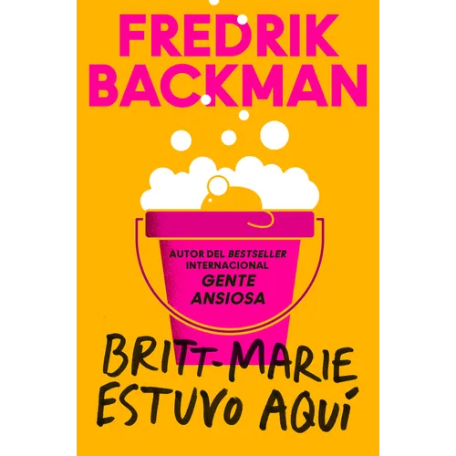 Britt-Marie Was Here \ Britt-Marie Estuvo Aquí - Paperback