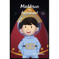 Maddison The Astronaut - Paperback