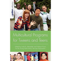 Multicultural Programs for Tweens and Teens - Paperback