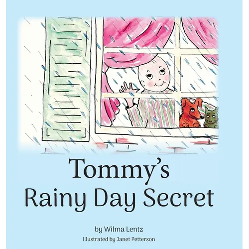 Tommy's Rainy Day Secret - Hardcover