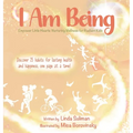 I Am Being: Empower Little Hearts: Nurturing Wellness for Radiant Kids - Hardcover