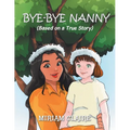 Bye-Bye Nanny - Paperback