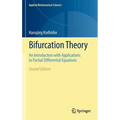 Bifurcation Theory: An Introduction with Applications to Partial Differential Equations - Hardcover