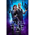 To Kill a Fae - Paperback