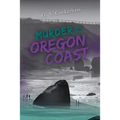 Murder On The Oregon Coast - Paperback