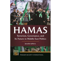 Hamas: Terrorism, Governance, and Its Future in Middle East Politics - Hardcover