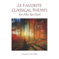 24 Favorite Classical Themes for Alto Sax Duet - Paperback