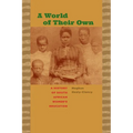 A World of Their Own: A History of South African Women's Education - Paperback