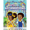 Majest & Royal Present: Alphabet Affirmations - Paperback