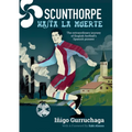 Scunthorpe Hasta La Muerte: The Extraordinary Story of English football's Spanish - Paperback