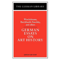 German Essays on Art History: Winckelmann, Burckhardt, Panofsky, and Others - Paperback