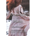 The Daughters of Maine - Paperback