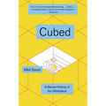 Cubed: A Secret History of the Workplace - Paperback