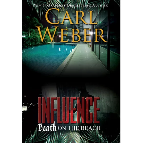 Influence: Death on the Beach: An Influence Novel - Mass Market Paperbound