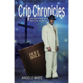 Crip Chronicles - Paperback