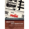 Musical Solidarities: Political Action and Music in Late Twentieth-Century Poland - Paperback
