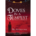 Doves In A Tempest: The Valley of Horror - Hardcover