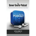 The Denver Snuffer Podcast Volume 2: 2019 - Hardcover
