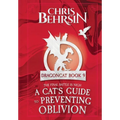 A Cat's Guide to Preventing Oblivion - Hardcover