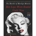 The Murder of Marilyn Monroe: Her Lips Were Sealed Until Now - Paperback
