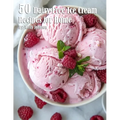 50 Dairy-Free Ice Cream Recipes for Home - Paperback