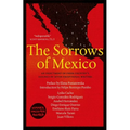 The Sorrows of Mexico - Paperback