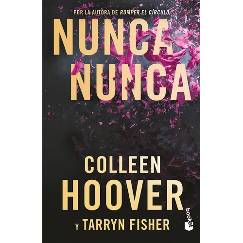 Nunca, Nunca: Una Novela Romántica de Suspenso (La Trilogía Completa) / Never Never (the Complete Trilogy) - Paperback