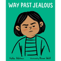 Way Past Jealous - Hardcover