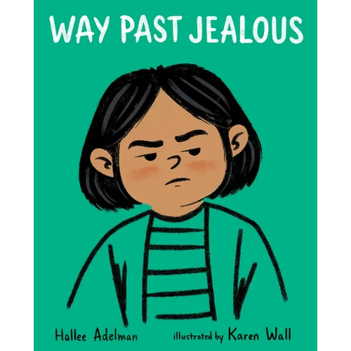Way Past Jealous - Hardcover